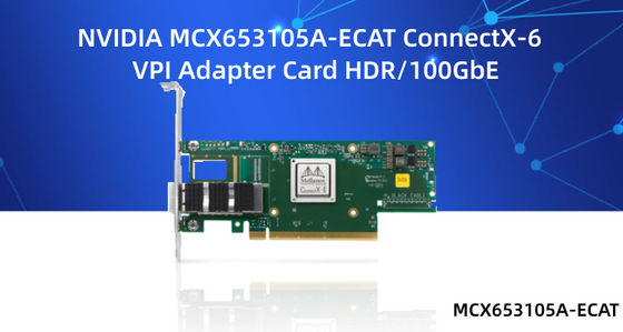 10GB Mellanox Ağ Kartı MCX653105A-ECAT-SP MCX653106A-ECAT