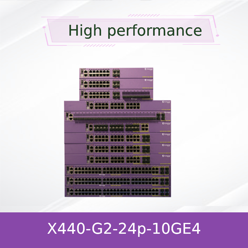 10GE4 Ölçeklenebilir AVB Extreme Networks X440 Switch G2 24T X440-G2-24p-10GE4 yeni ve orijinal